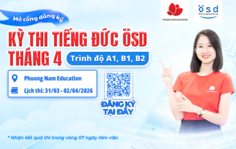 Thông báo tổ chức kỳ thi cấp Chứng chỉ năng lực tiếng Đức ÖSD tháng 04/2026
