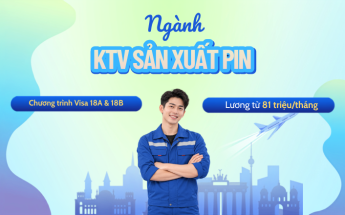 Chốt suất Kỹ thuật viên sản xuất pin tại Đức - Lương từ 81 triệu/tháng, không yêu cầu kinh nghiệm