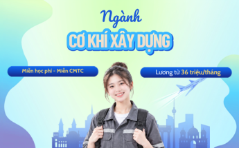 Du học ngành Cơ khí tại Đức với bằng THPT - Lĩnh vực: Xây dựng - Lương khi học từ 36 triệu/tháng