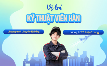 Đi làm ngay tại Đức - Vị trí: Kỹ thuật viên hàn, làm việc 38 giờ/tuần, nhận lương từ 76 triệu/tháng