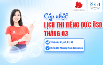 Thông báo tổ chức kỳ thi cấp Chứng chỉ năng lực tiếng Đức ÖSD tháng 03/2026