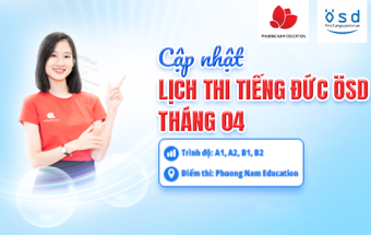Thông báo tổ chức kỳ thi cấp Chứng chỉ năng lực tiếng Đức ÖSD tháng 04/2026