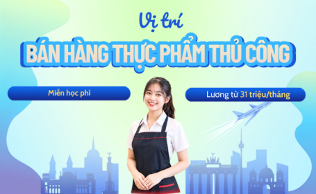 Tuyển sinh du học nghề Đức ngành Bán hàng thực phẩm thủ công - Nhập học T03/2027, Chỉ cần bằng THPT và tiếng Đức B1