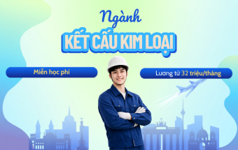 Tuyển sinh du học nghề Đức ngành Kết cấu kim loại - Nhập học tháng 09/2026, lương khi học từ 32 triệu/tháng