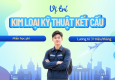 Chốt suất du học nghề Đức ngành Kim loại Kỹ thuật Kết cấu - Chỉ cần bằng THPT, đạt tiếng Đức B1