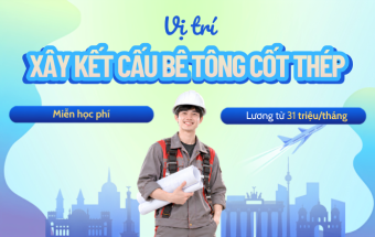 Chốt suất Du học nghề Đức 2027 ngành Xây kết cấu bê tông cốt thép - Miễn học phí, lương khi học từ 31 triệu/tháng