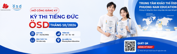 Phuong Nam Education tổ chức kỳ thi cấp Chứng chỉ năng lực tiếng Đức ÖSD 