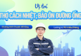 Trở thành Kỹ thuật viên cách nhiệt/bảo ôn đường ống - Sang làm việc ngay tại bang Bayern - Nhận lương 95 triệu/tháng
