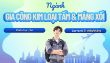 Ứng tuyển du học nghề Đức ngành Gia công kim loại tấm & máng xối chỉ với bằng THPT