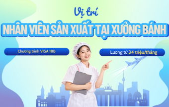 Trở thành Nhân viên sản xuất tại xưởng bánh - Làm việc ngay, nhận lương từ 79 triệu