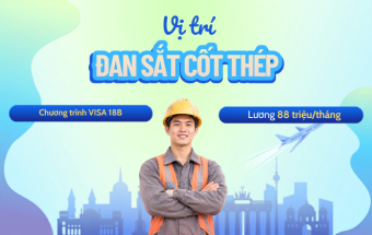 Sang Đức làm việc ngay - Lương từ 88 triệu/tháng vị trí Đan sắt cốt thép