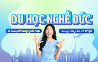 Du học nghề Đức miễn học phí, nhận lương khi học từ 26 triệu/tháng