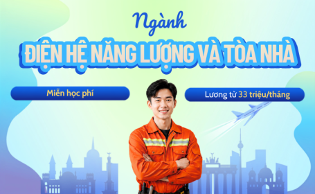 Du học nghề Đức - Ngành Điện năng lượng & tòa nhà: Miễn học phí, nhận trợ cấp khi học từ 33 triệu/tháng