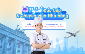 Tuyển sinh du học nghề Đức ngành Đầu bếp và Chuyên viên ngành Nhà hàng, lương từ 25.7 triệu