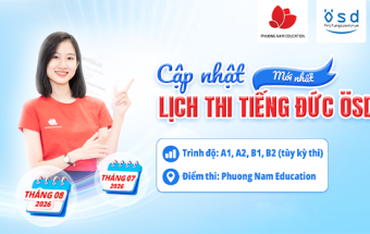 Thông báo lịch thi cấp Chứng chỉ năng lực tiếng Đức ÖSD tháng 07/2026 và tháng 08/2026